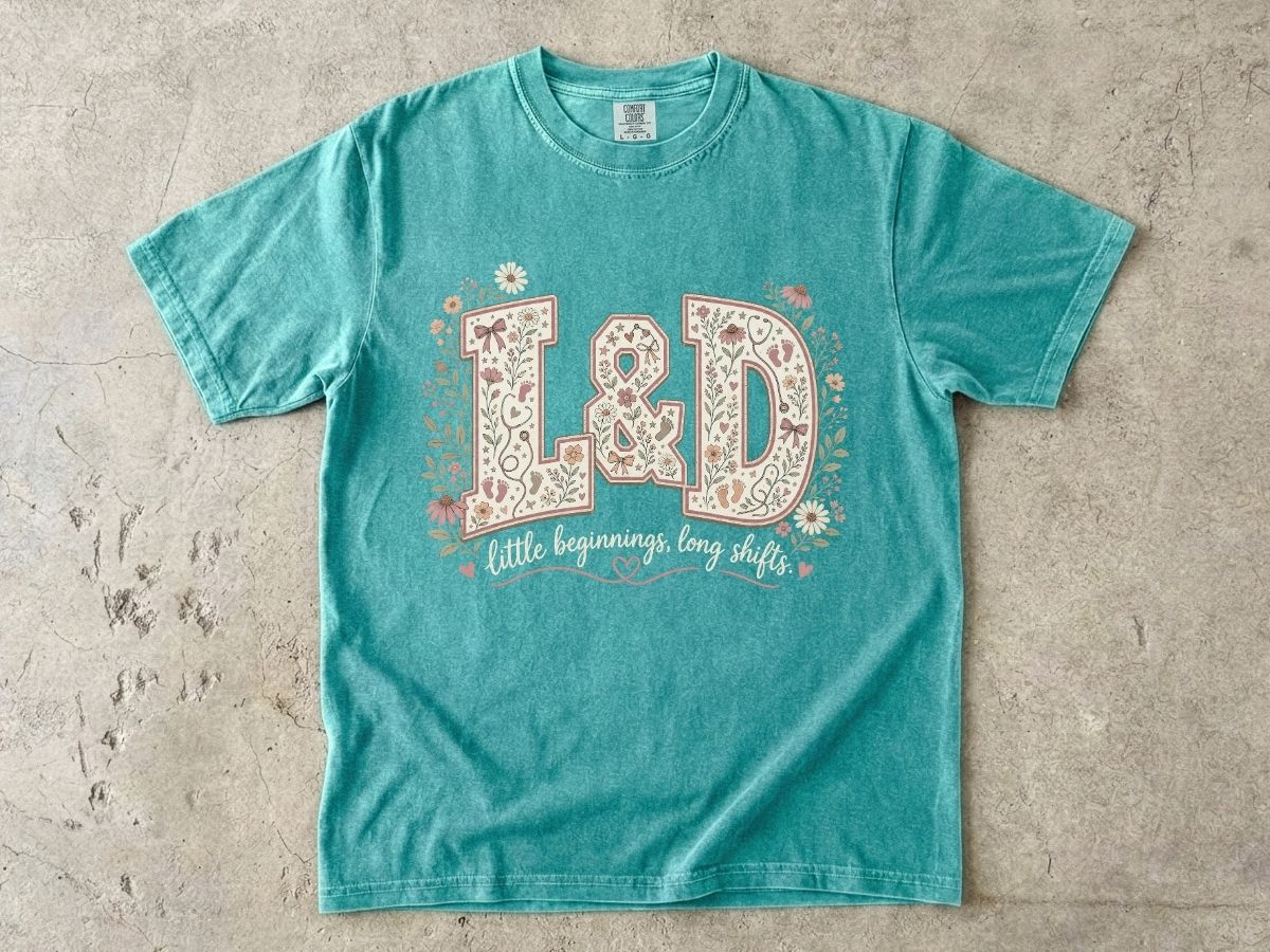 L&D Nurse Shirt | Labor & Delivery Gift Tee