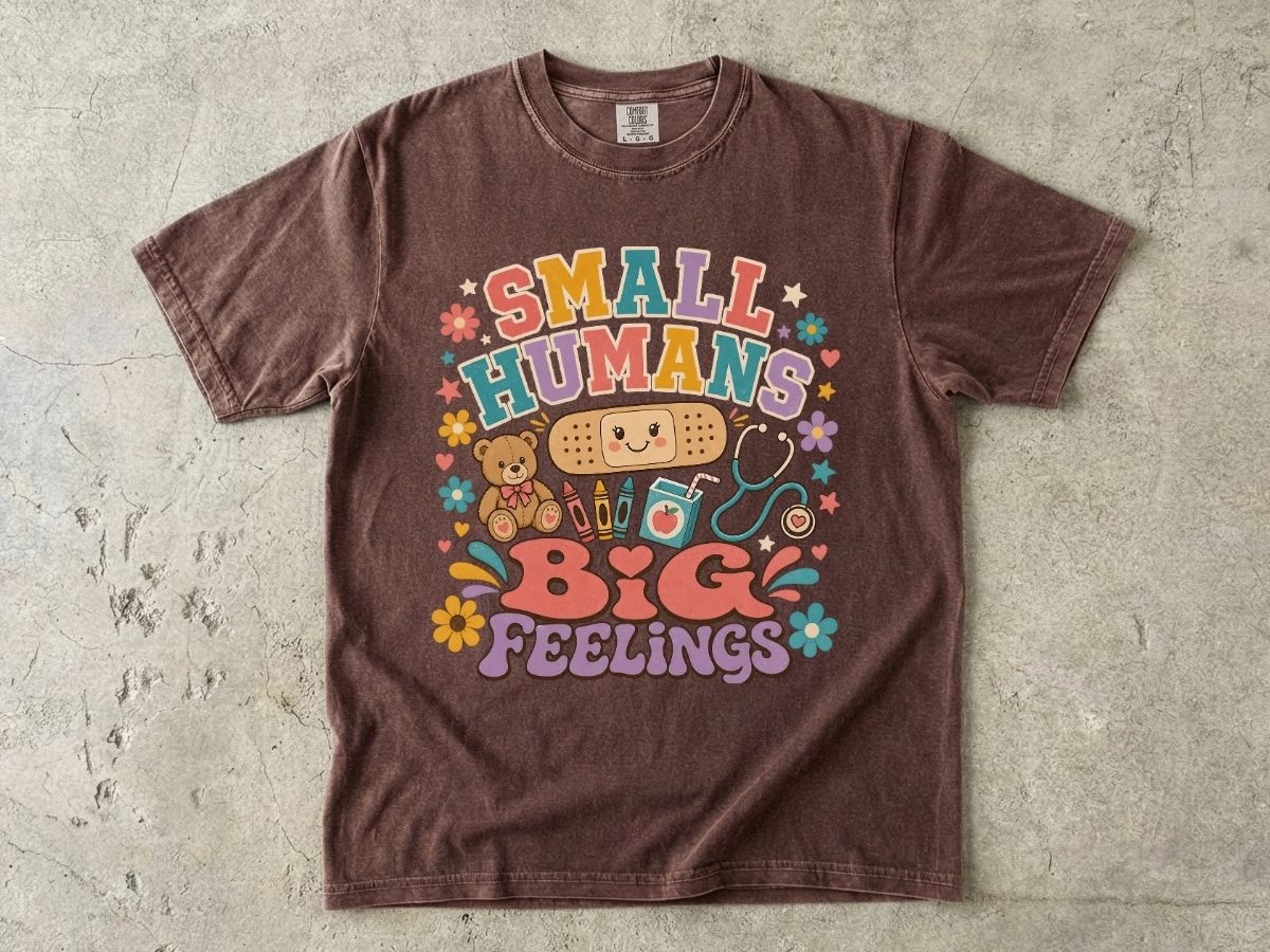 Small Humans Big Feelings Shirt | Peds Nurse Gift Tee