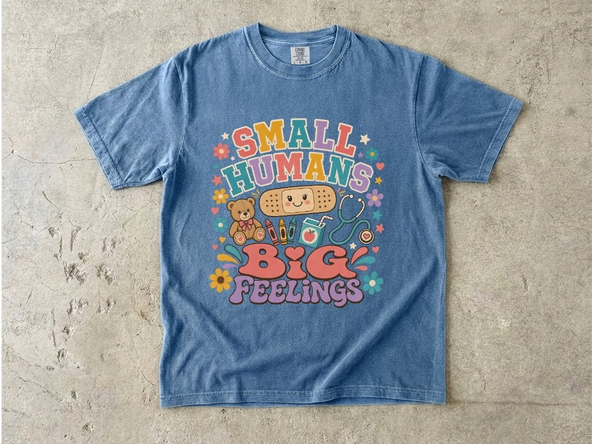 Small Humans Big Feelings Shirt | Peds Nurse Gift Tee