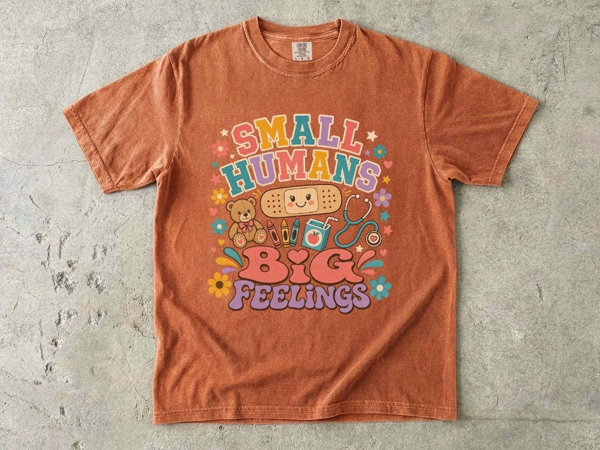 Small Humans Big Feelings Shirt | Peds Nurse Gift Tee