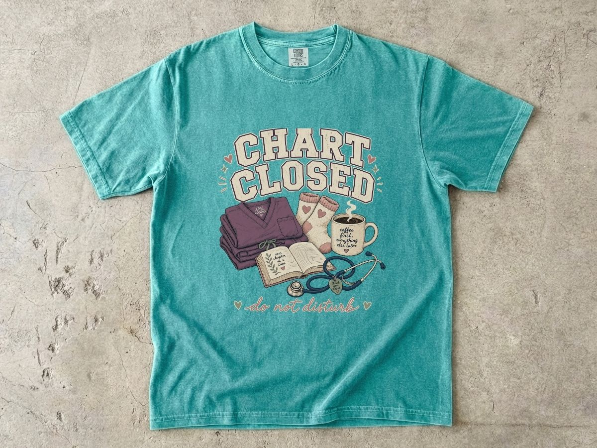 Chart Closed Shirt | Funny Nurse Life Gift Tee
