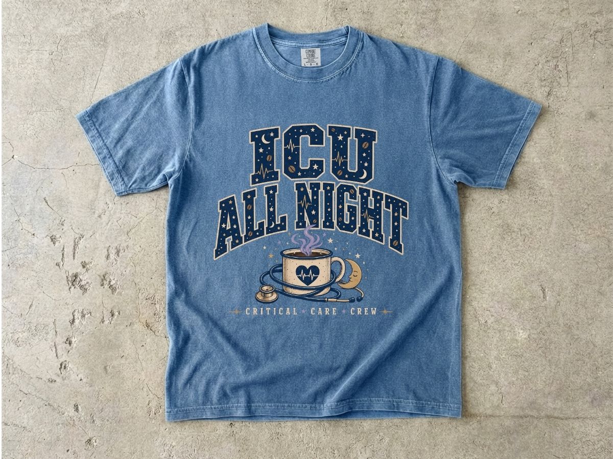 ICU All Night Shirt | ICU Nurse Night Shift Gift