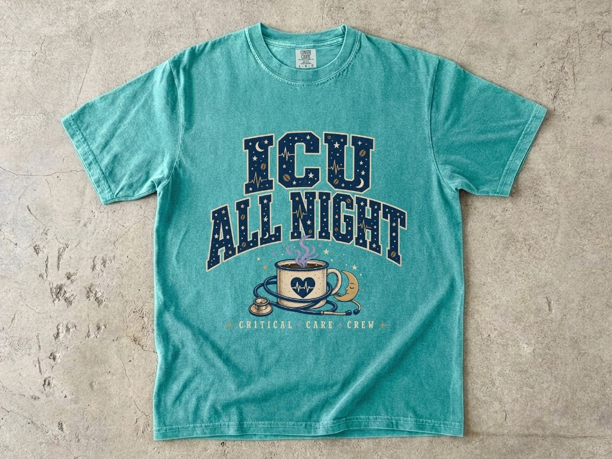 ICU All Night Shirt | ICU Nurse Night Shift Gift