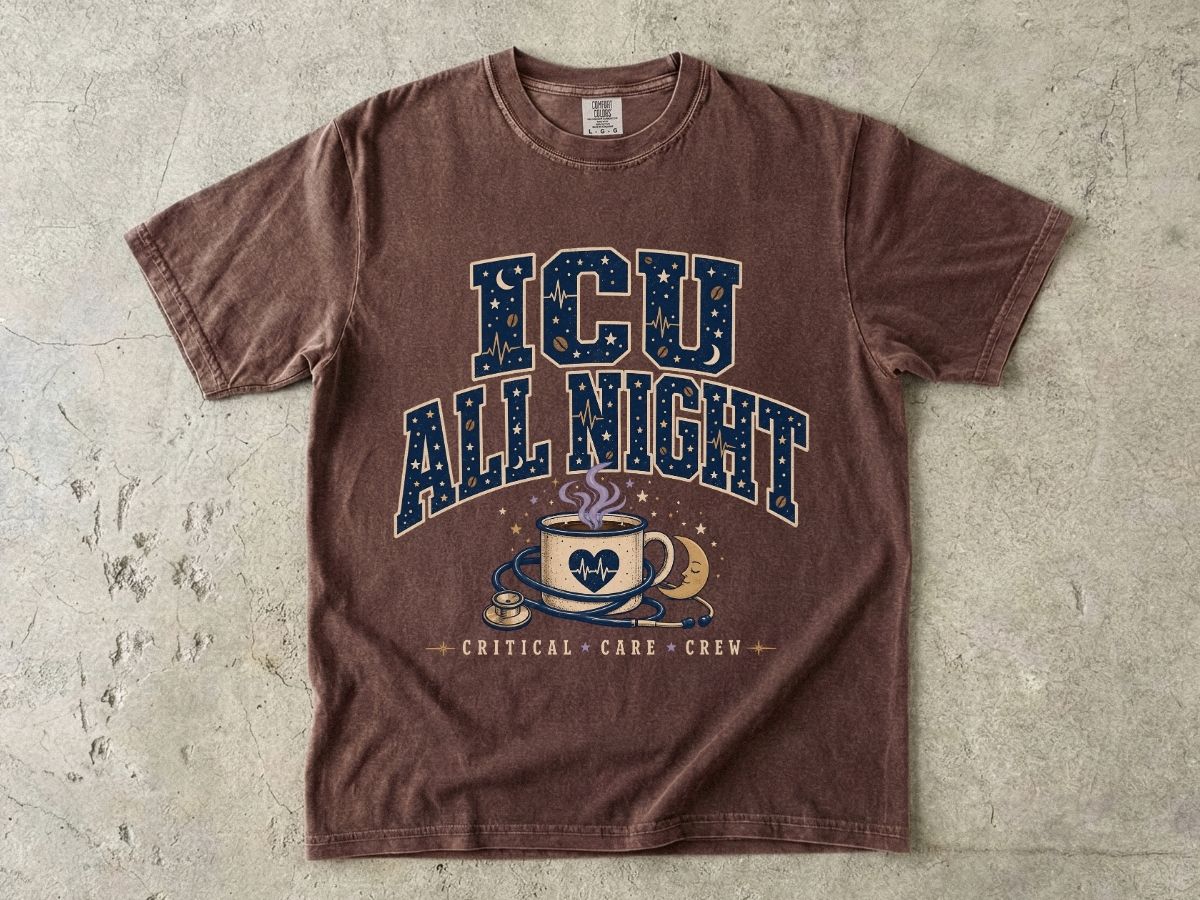 ICU All Night Shirt | ICU Nurse Night Shift Gift