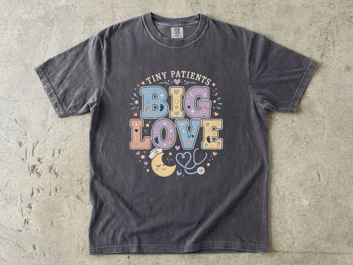 Tiny Patients Big Love Shirt | NICU Nurse Gift Tee