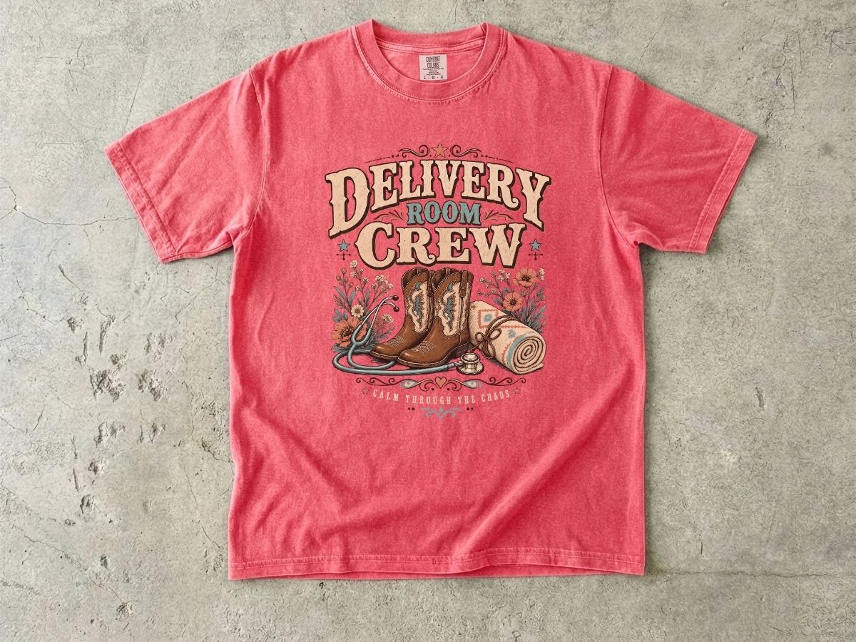 Delivery Room Crew Shirt | Western L&D Nurse Gift Tee