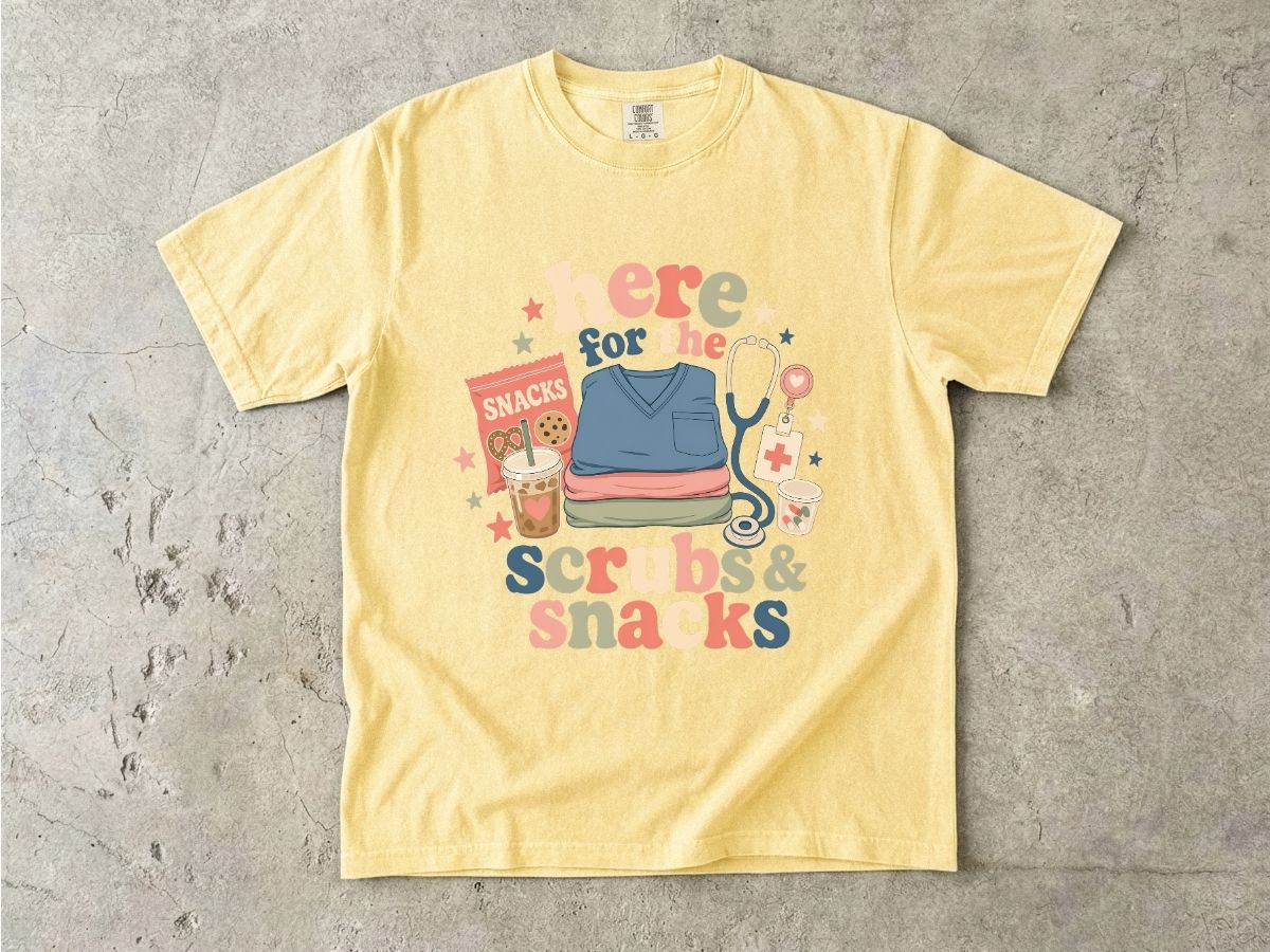 Here for the Scrubs & Snacks T-Shirt — Funny Nurse Medical Tee
