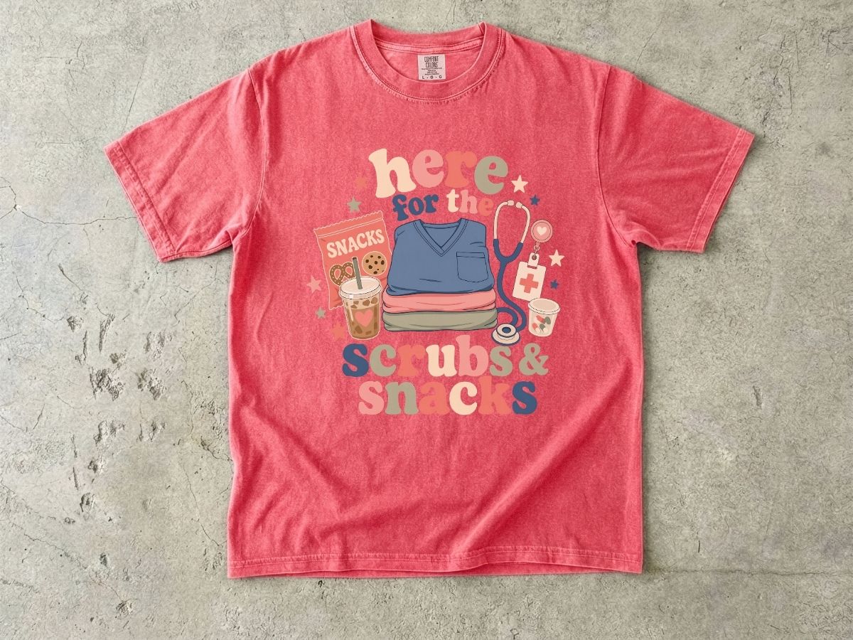 Here for the Scrubs & Snacks T-Shirt — Funny Nurse Medical Tee