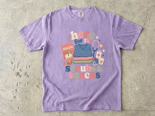 Here for the Scrubs & Snacks T-Shirt — Funny Nurse Medical Tee