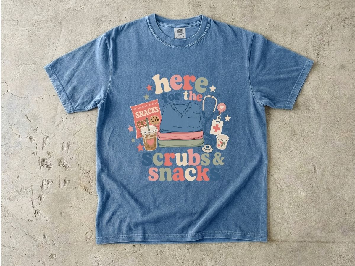 Here for the Scrubs & Snacks T-Shirt — Funny Nurse Medical Tee