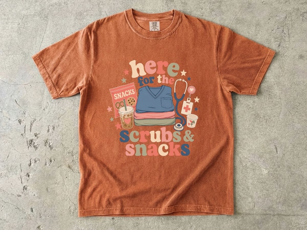 Here for the Scrubs & Snacks T-Shirt — Funny Nurse Medical Tee