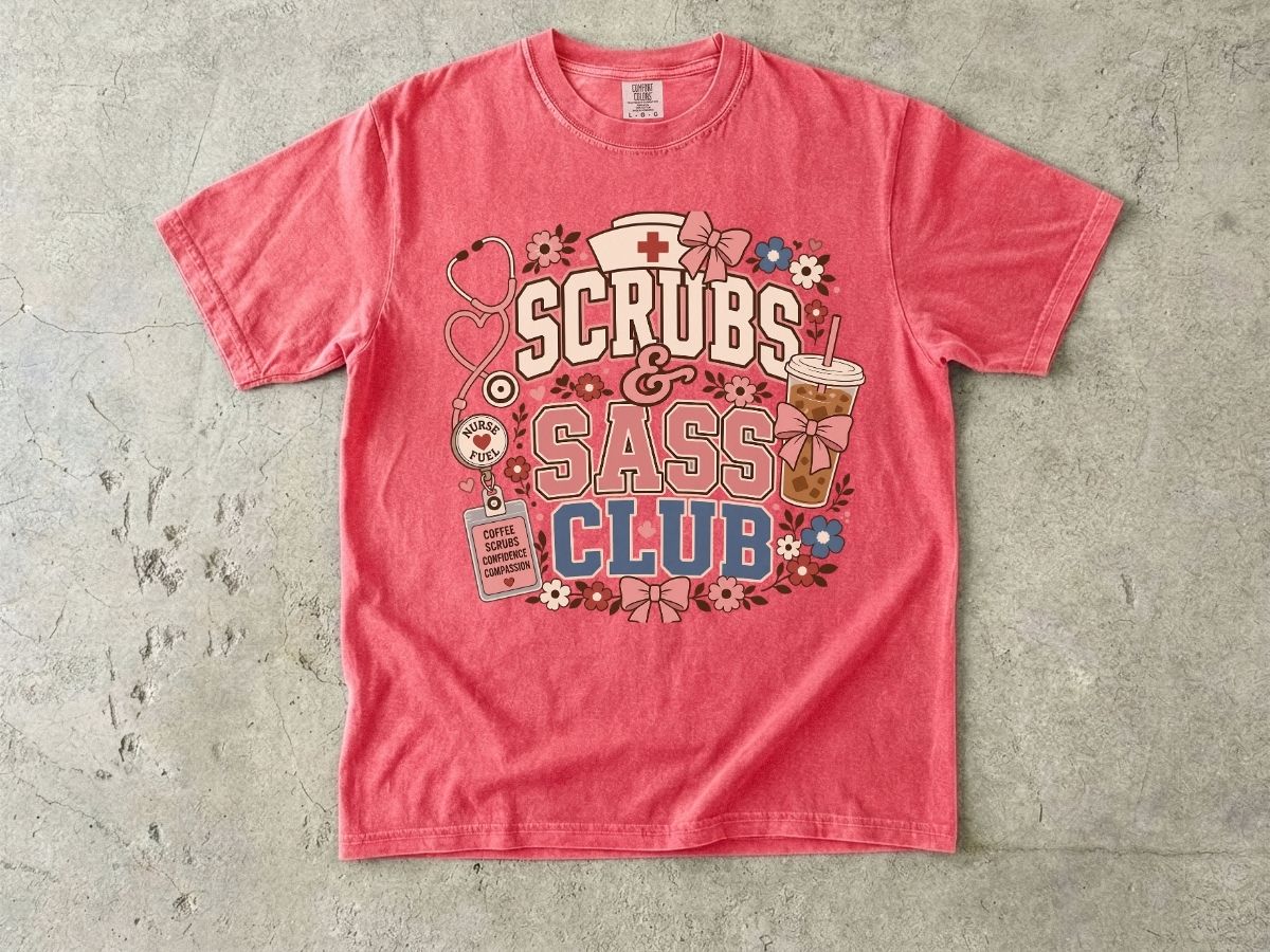 Scrubs & Sass Club T-Shirt — Cute Nurse Tee for Healthcare Workers