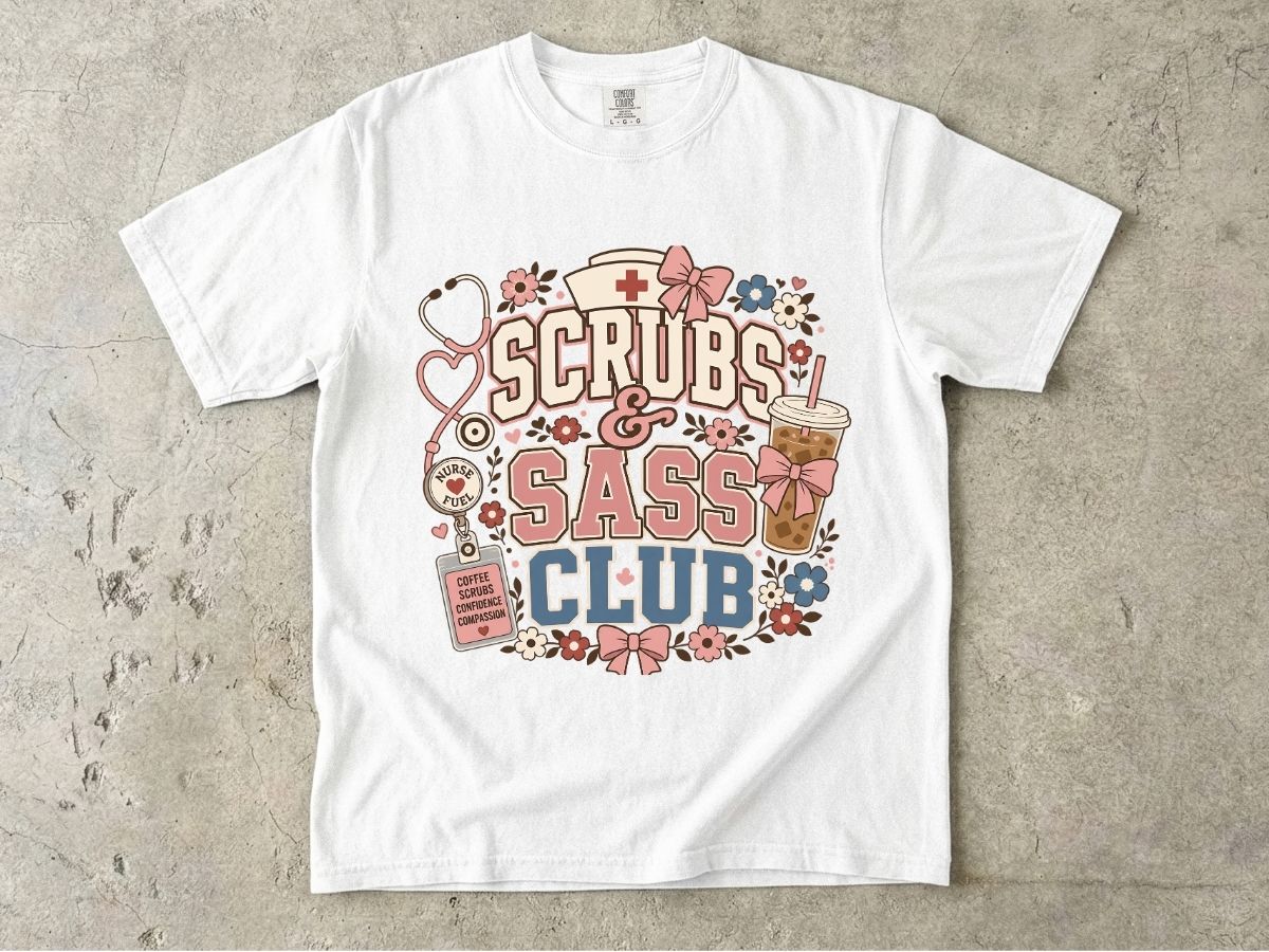Scrubs & Sass Club T-Shirt — Cute Nurse Tee for Healthcare Workers