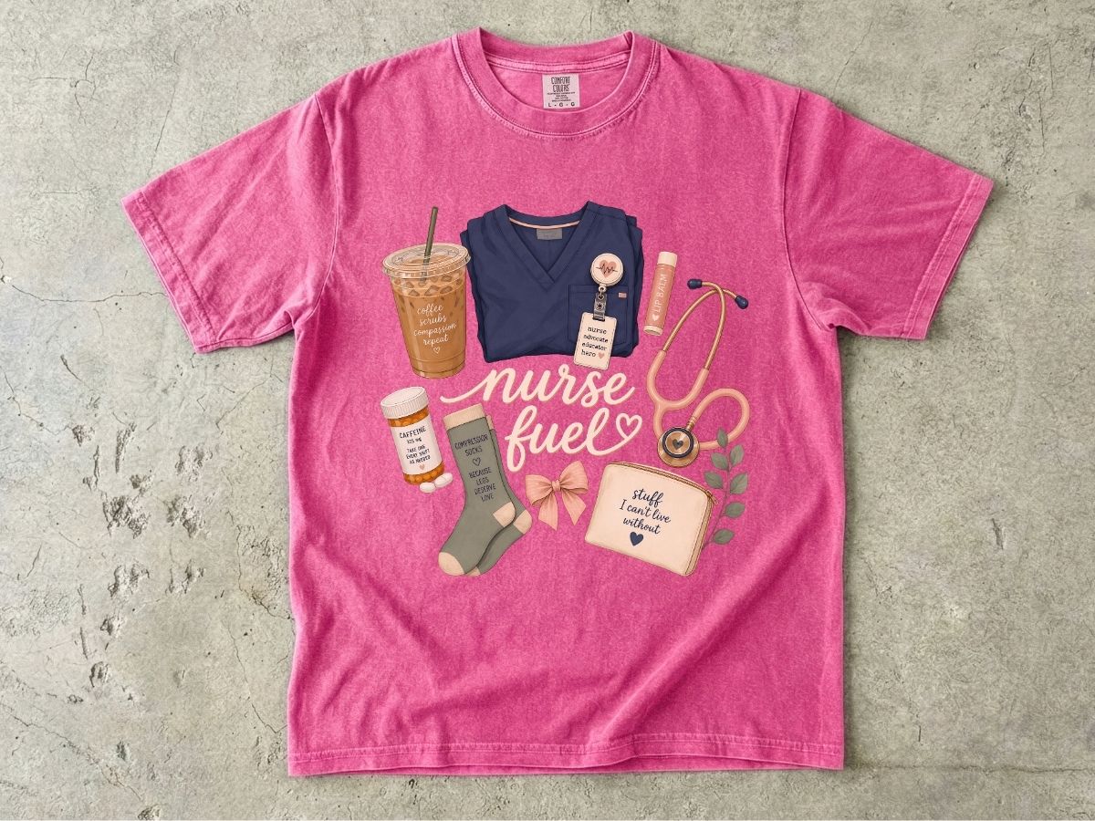 Nurse Fuel Shirt | Nurse Essentials Gift Tee