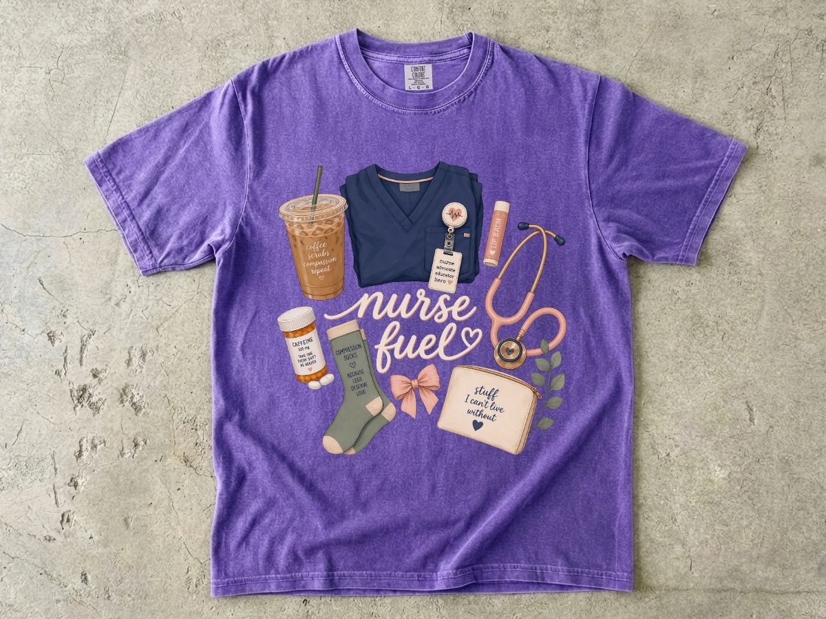 Nurse Fuel Shirt | Nurse Essentials Gift Tee