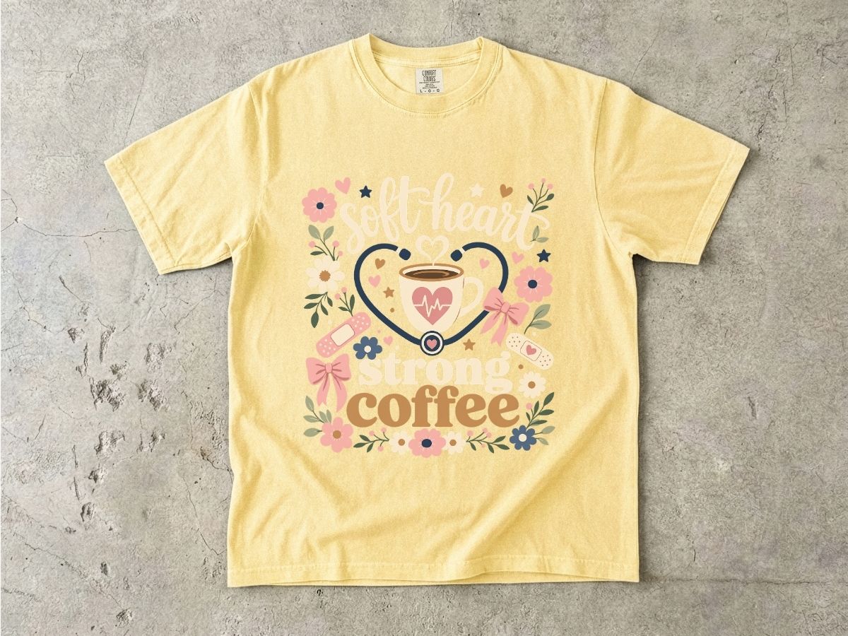 Soft Heart Strong Coffee Shirt | Floral Nurse Gift Tee