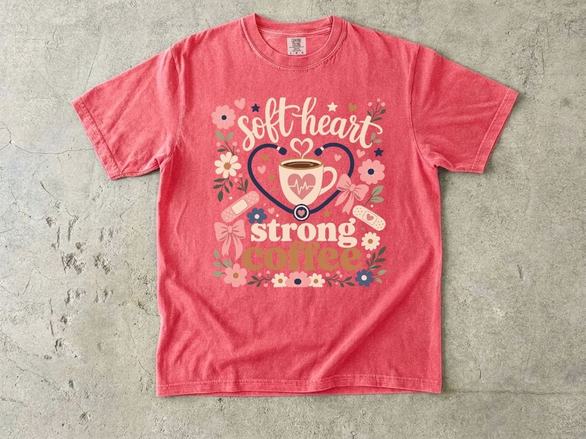 Soft Heart Strong Coffee Shirt | Floral Nurse Gift Tee