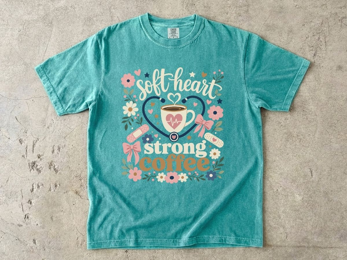 Soft Heart Strong Coffee Shirt | Floral Nurse Gift Tee