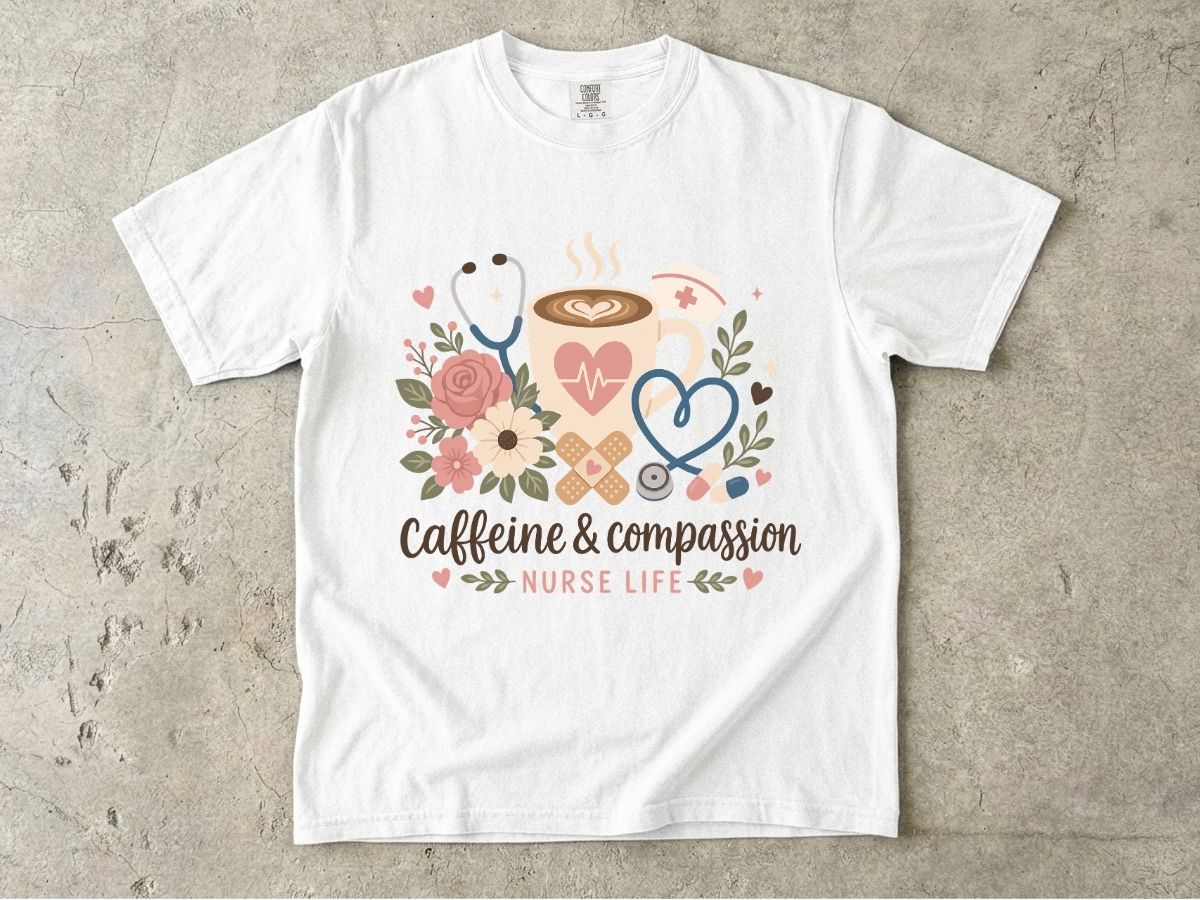 Caffeine & Compassion Shirt | Floral Nurse Gift Tee