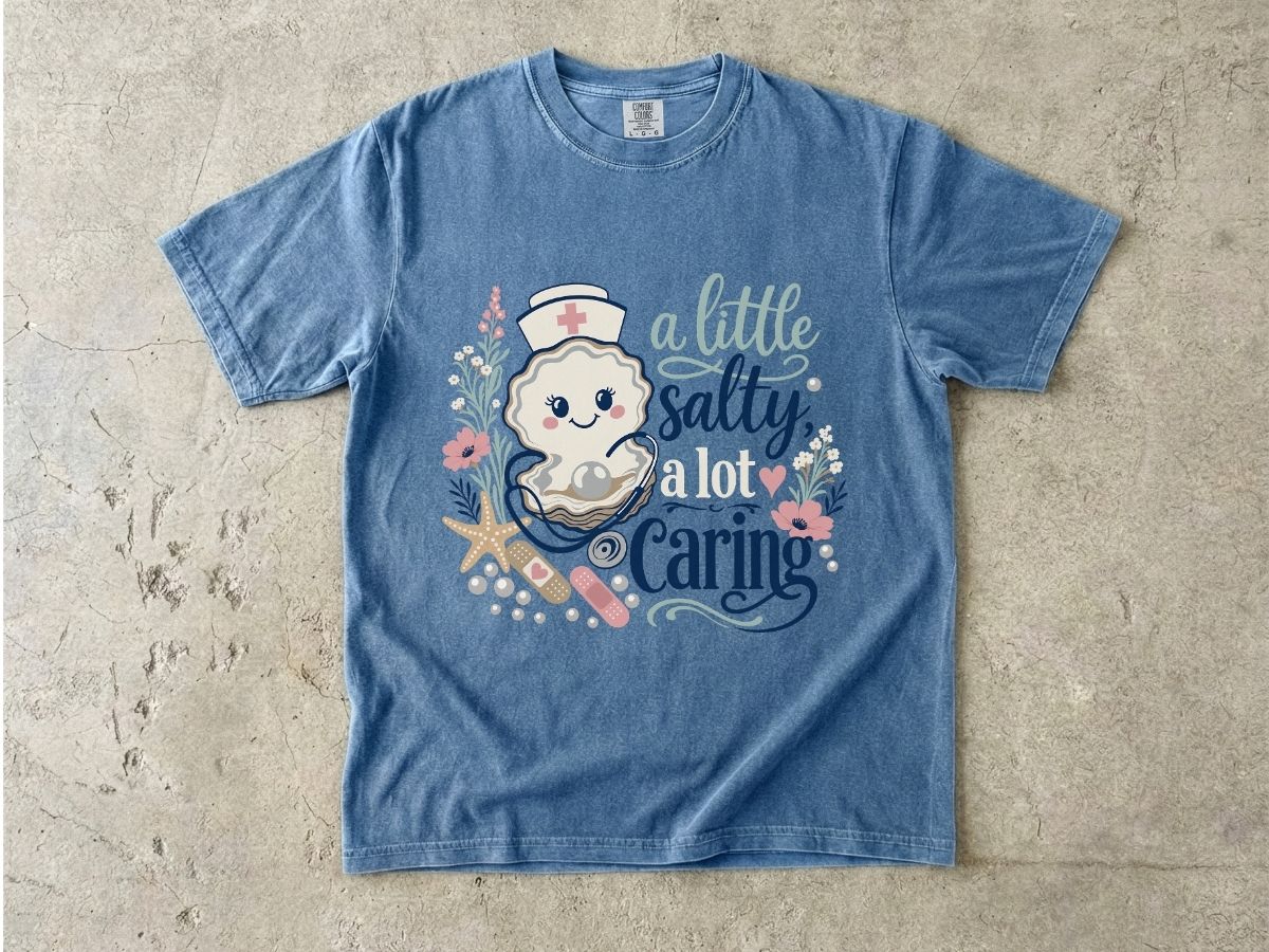A Little Salty A Lot Caring Shirt | Funny Cute Nurse Gift