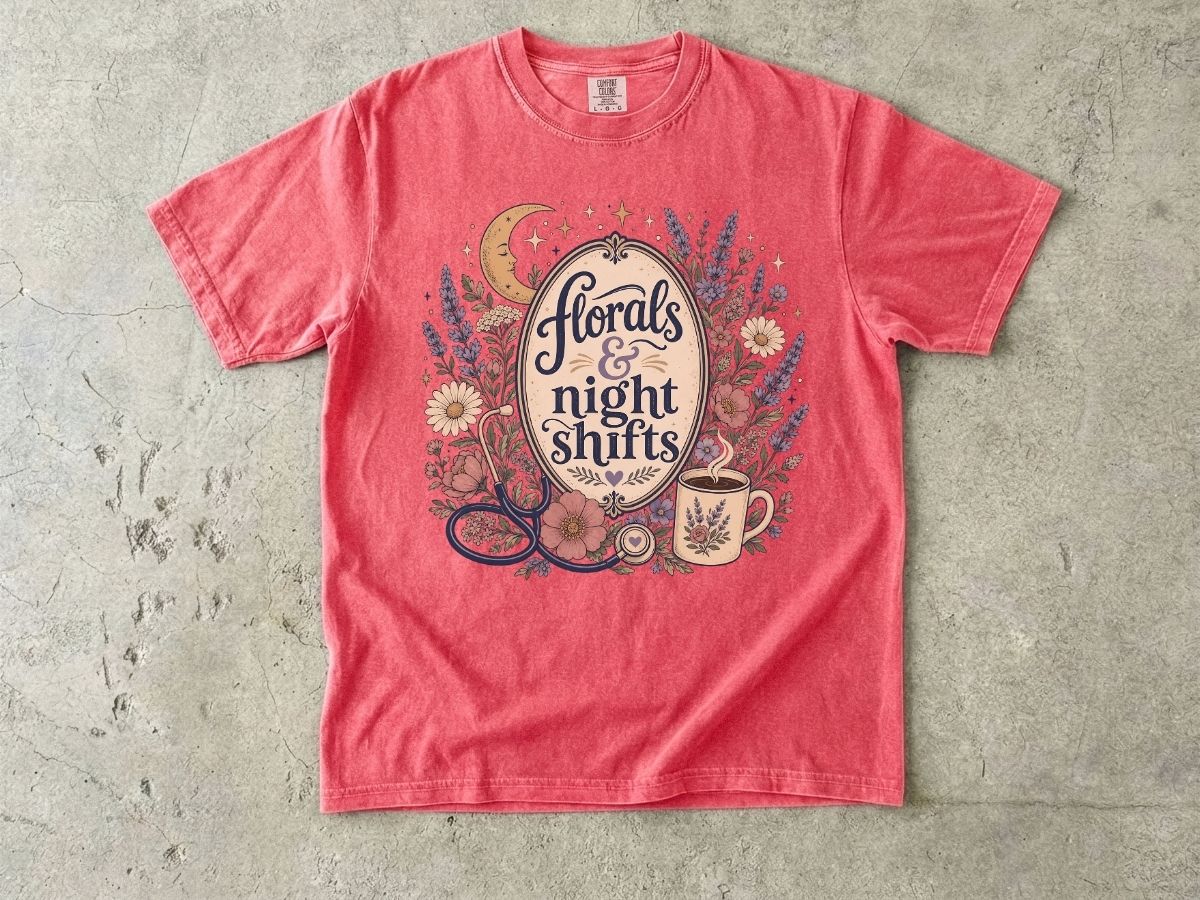 Florals and Night Shifts Shirt | Nurse Night Shift Gift Tee