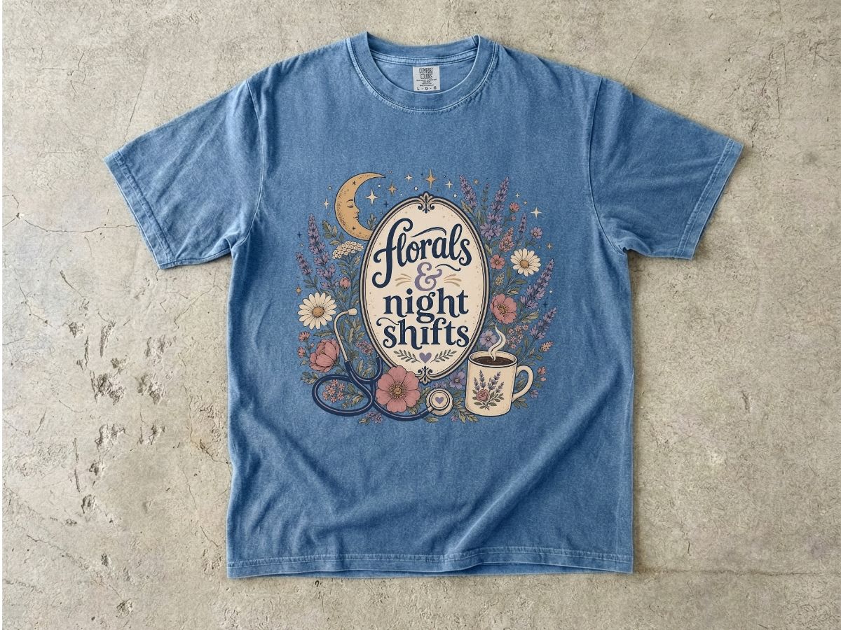 Florals and Night Shifts Shirt | Nurse Night Shift Gift Tee