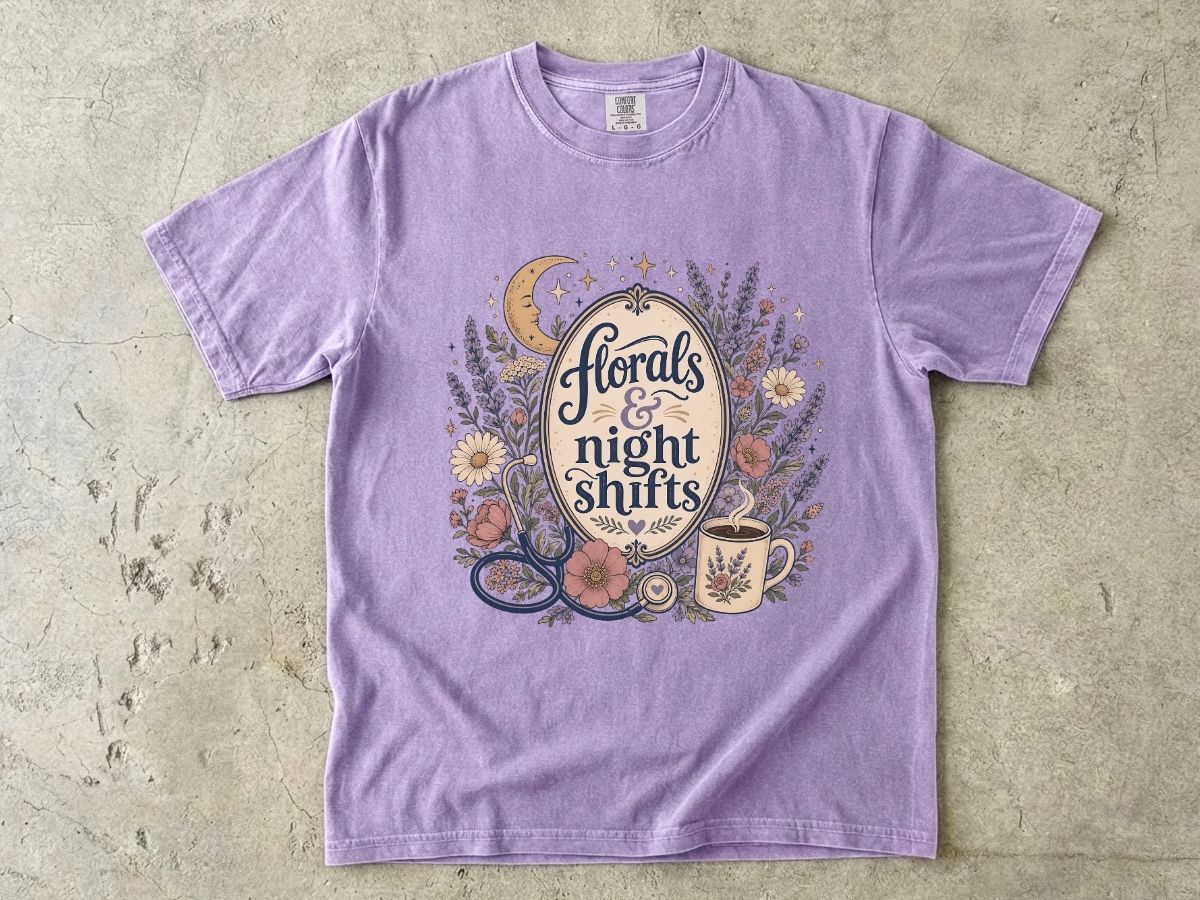 Florals and Night Shifts Shirt | Nurse Night Shift Gift Tee
