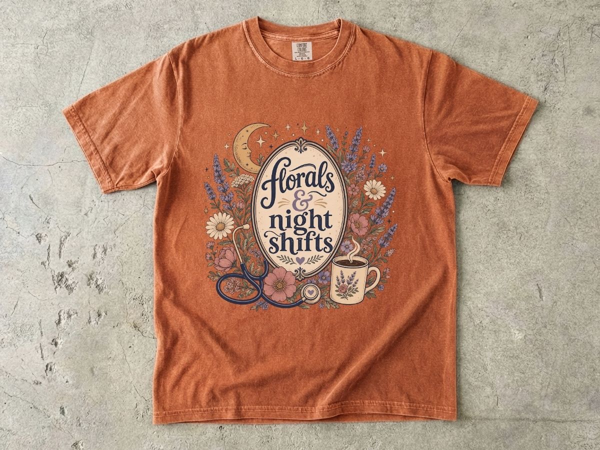 Florals and Night Shifts Shirt | Nurse Night Shift Gift Tee