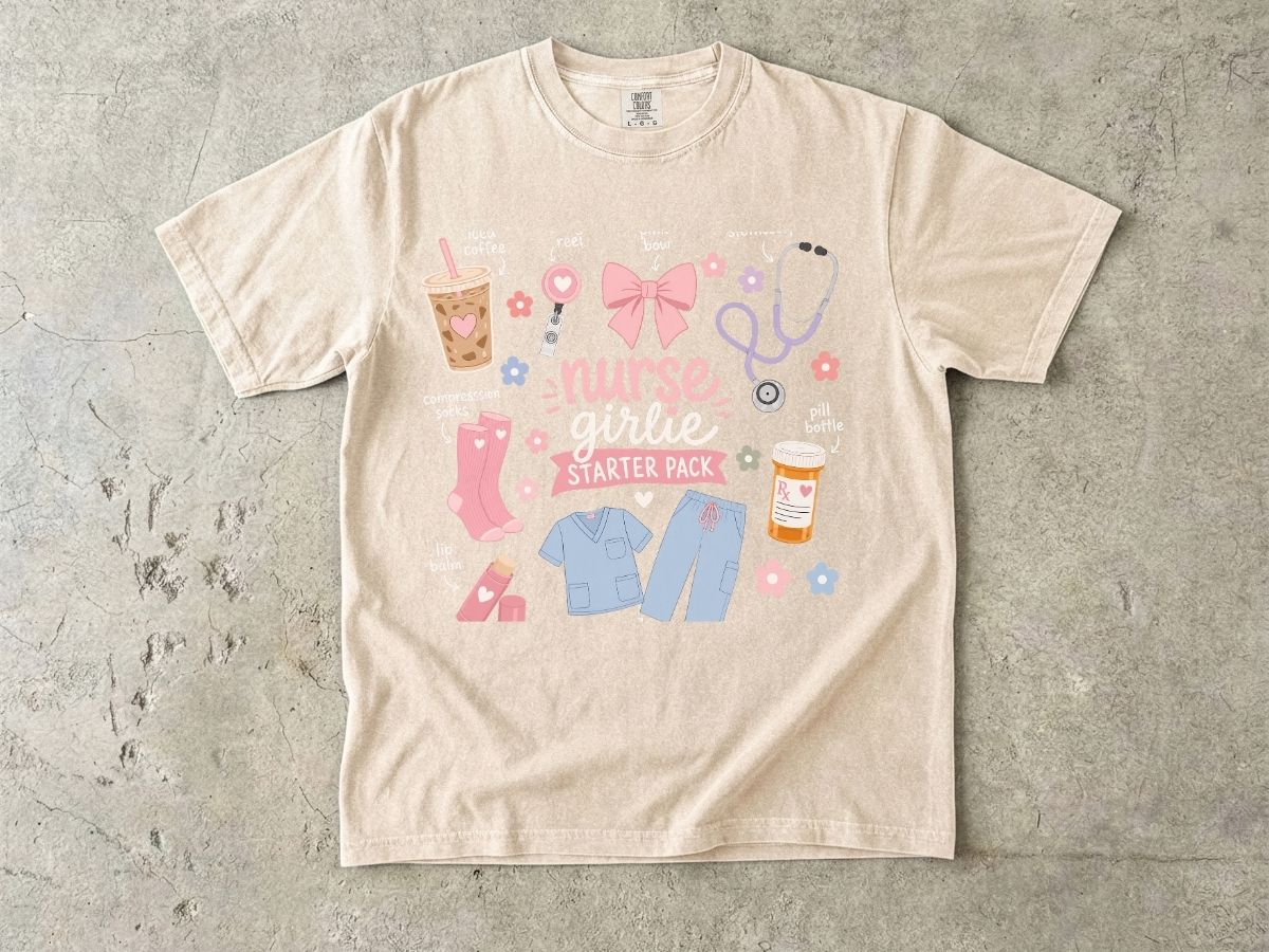 Nurse Girlie Starter Pack Shirt | Trendy Nurse Gift Tee