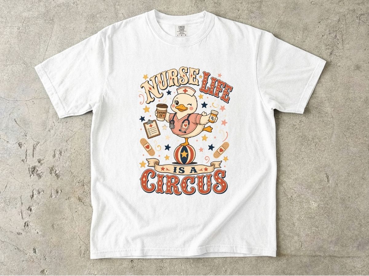 Nurse Life Is A Circus Shirt | Funny Retro Nurse Gift