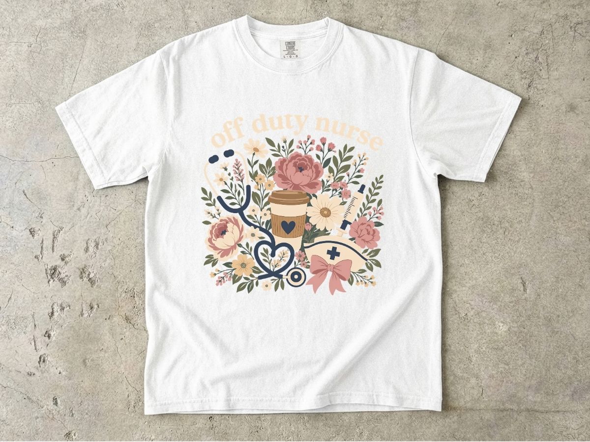 Off Duty Nurse Shirt | Floral Nurse Gift Tee