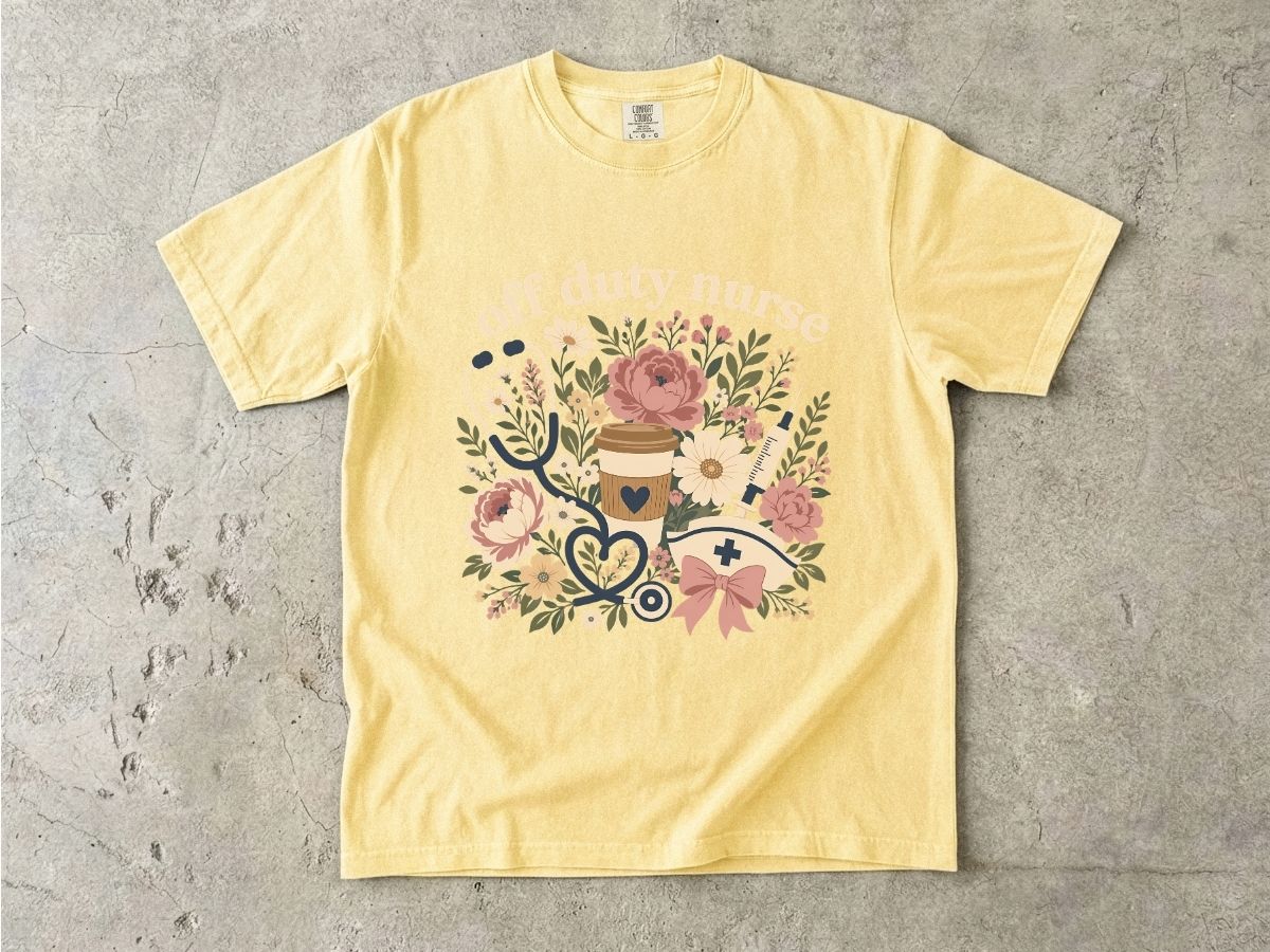 Off Duty Nurse Shirt | Floral Nurse Gift Tee