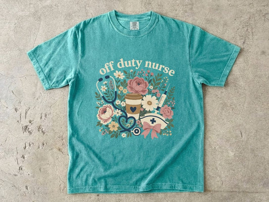 Off Duty Nurse Shirt | Floral Nurse Gift Tee