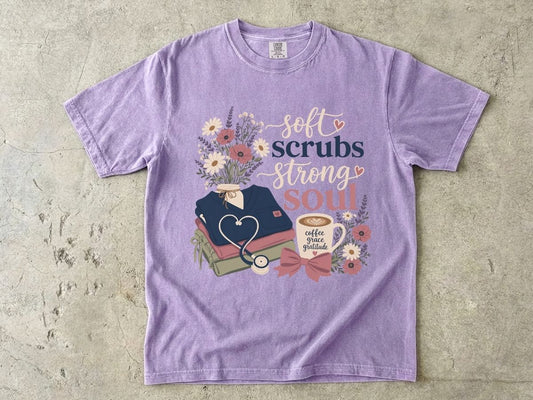 Soft Scrubs Strong Soul Shirt | Floral Nurse Gift Tee