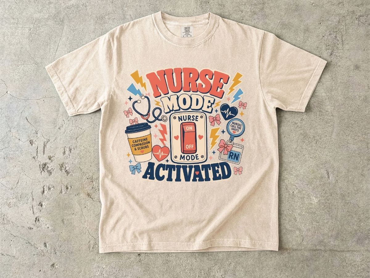 Nurse Mode Activated Shirt | Funny RN Nurse Life Tee