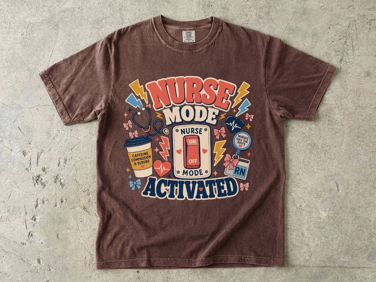 Nurse Mode Activated Shirt | Funny RN Nurse Life Tee