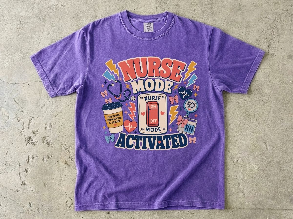 Nurse Mode Activated Shirt | Funny RN Nurse Life Tee