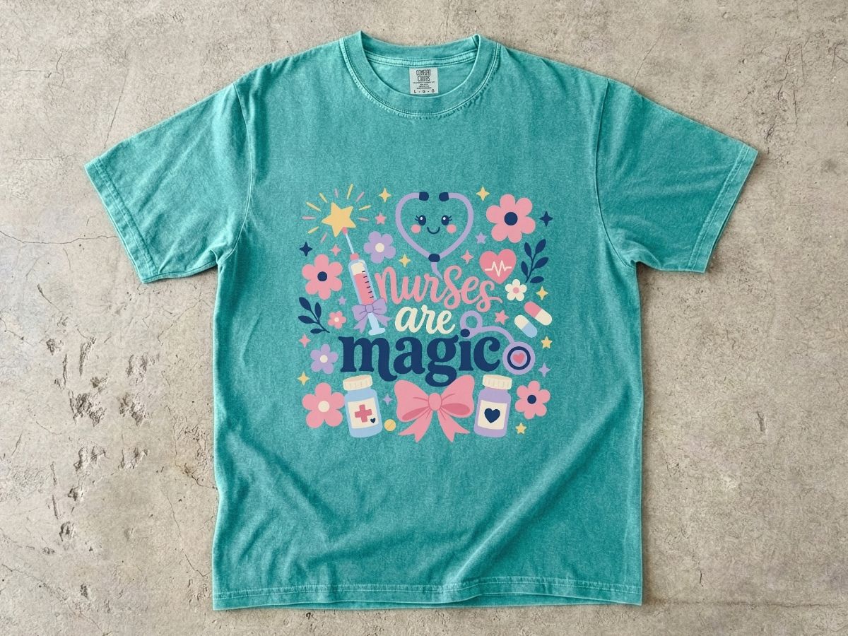 Nurse’s Magic T-Shirt — Cute Floral Nursing Appreciation Tee