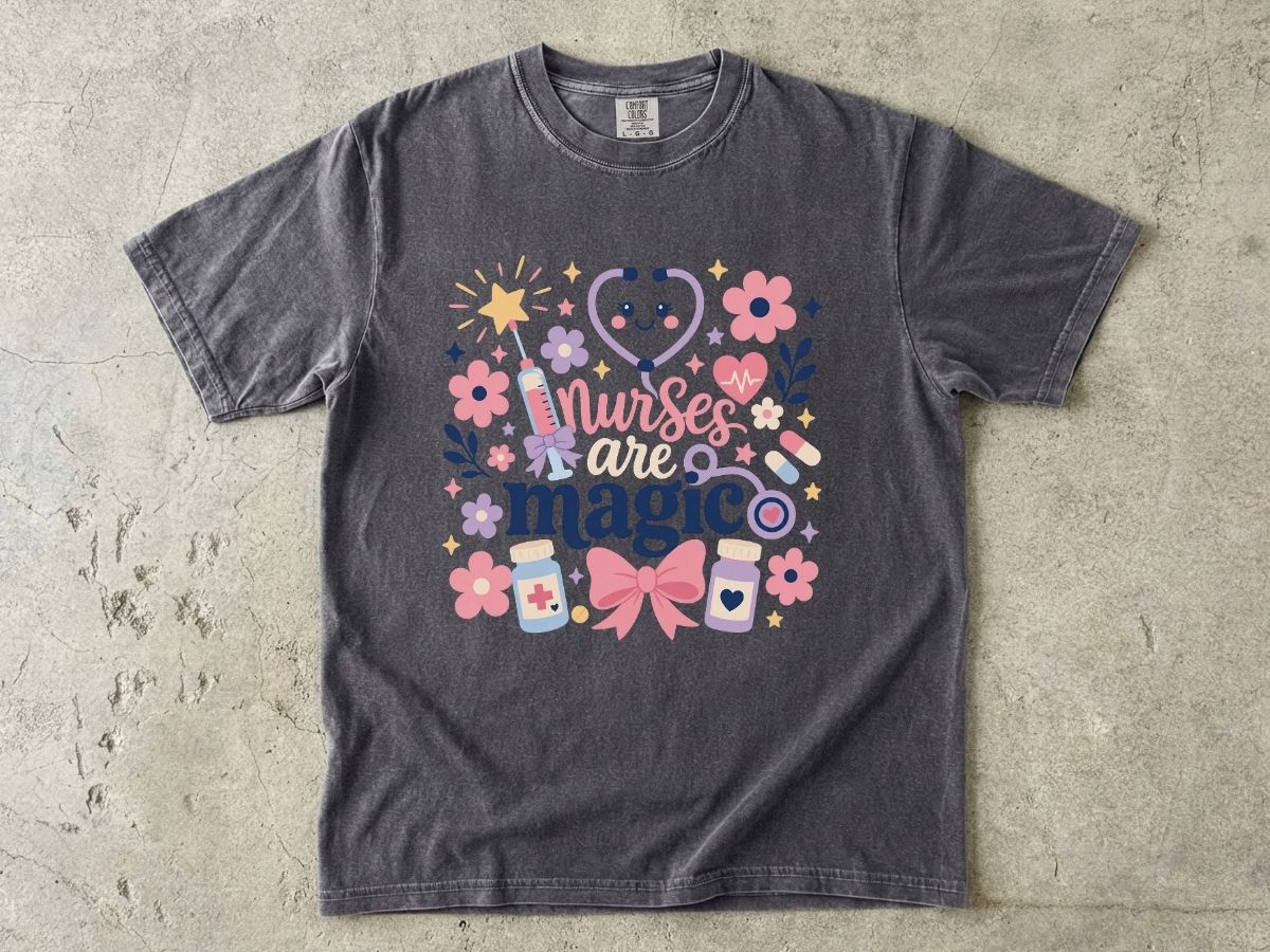Nurse’s Magic T-Shirt — Cute Floral Nursing Appreciation Tee
