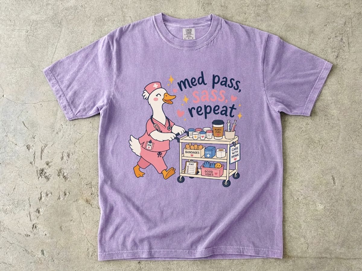 Medical Cart Nurse T‑Shirt — “Med Pass, Sass, Repeat” Cute Nurse Goose Tee