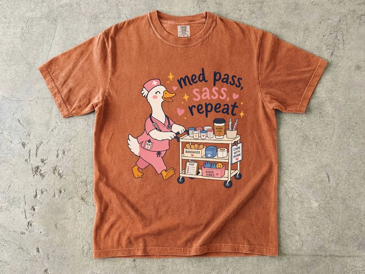 Medical Cart Nurse T‑Shirt — “Med Pass, Sass, Repeat” Cute Nurse Goose Tee