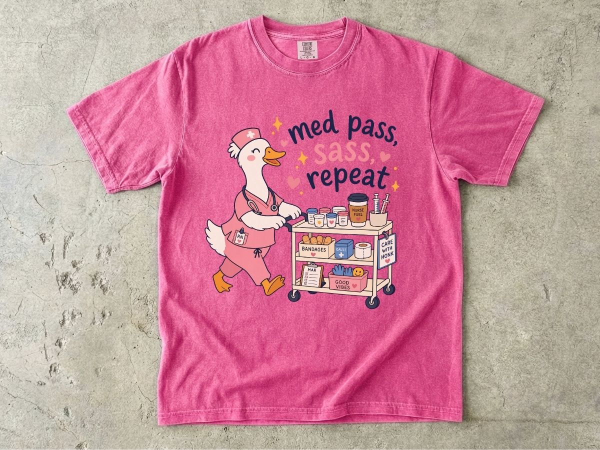 Medical Cart Nurse T‑Shirt — “Med Pass, Sass, Repeat” Cute Nurse Goose Tee