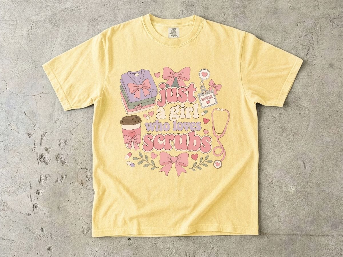 Just a Girl Who Loves Scrubs Shirt | Cute RN Nurse Tee
