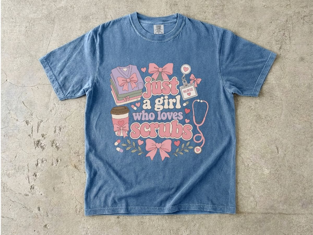 Just a Girl Who Loves Scrubs Shirt | Cute RN Nurse Tee