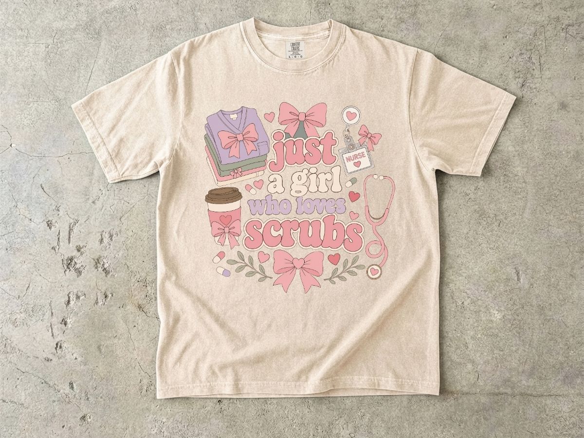 Just a Girl Who Loves Scrubs Shirt | Cute RN Nurse Tee