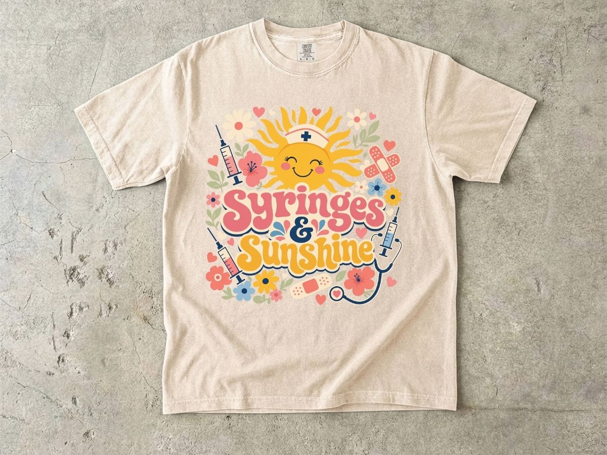 Syringes & Sunshine T‑Shirt — Cute Nurse & Healthcare Worker Graphic Tee