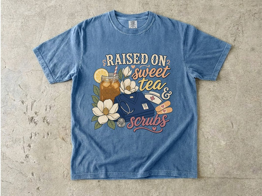 Raised on Sweet Tea & Scrubs T-Shirt — Nurse/Healthcare Retro Graphic Tee