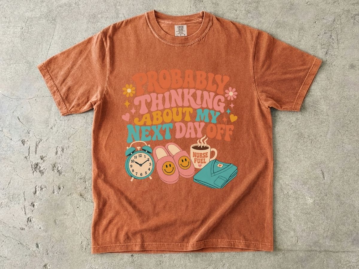 Probably Thinking About My Next Day Off T-Shirt