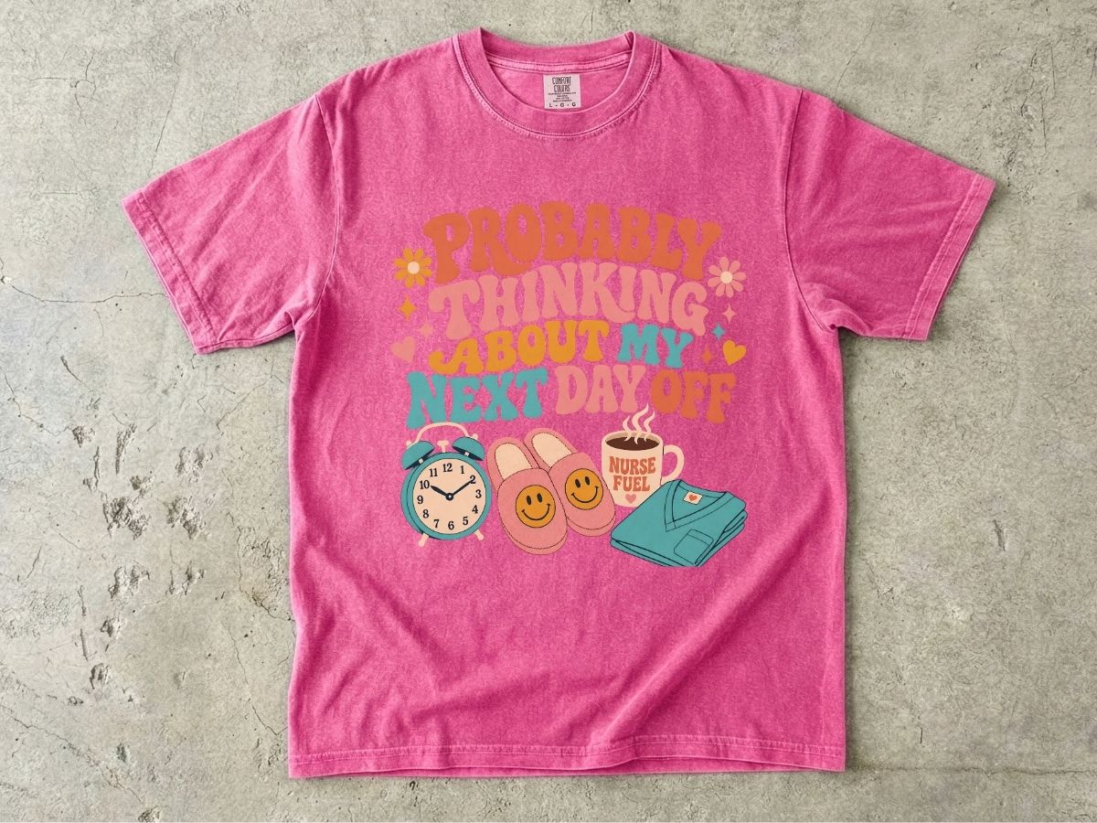 Probably Thinking About My Next Day Off T-Shirt