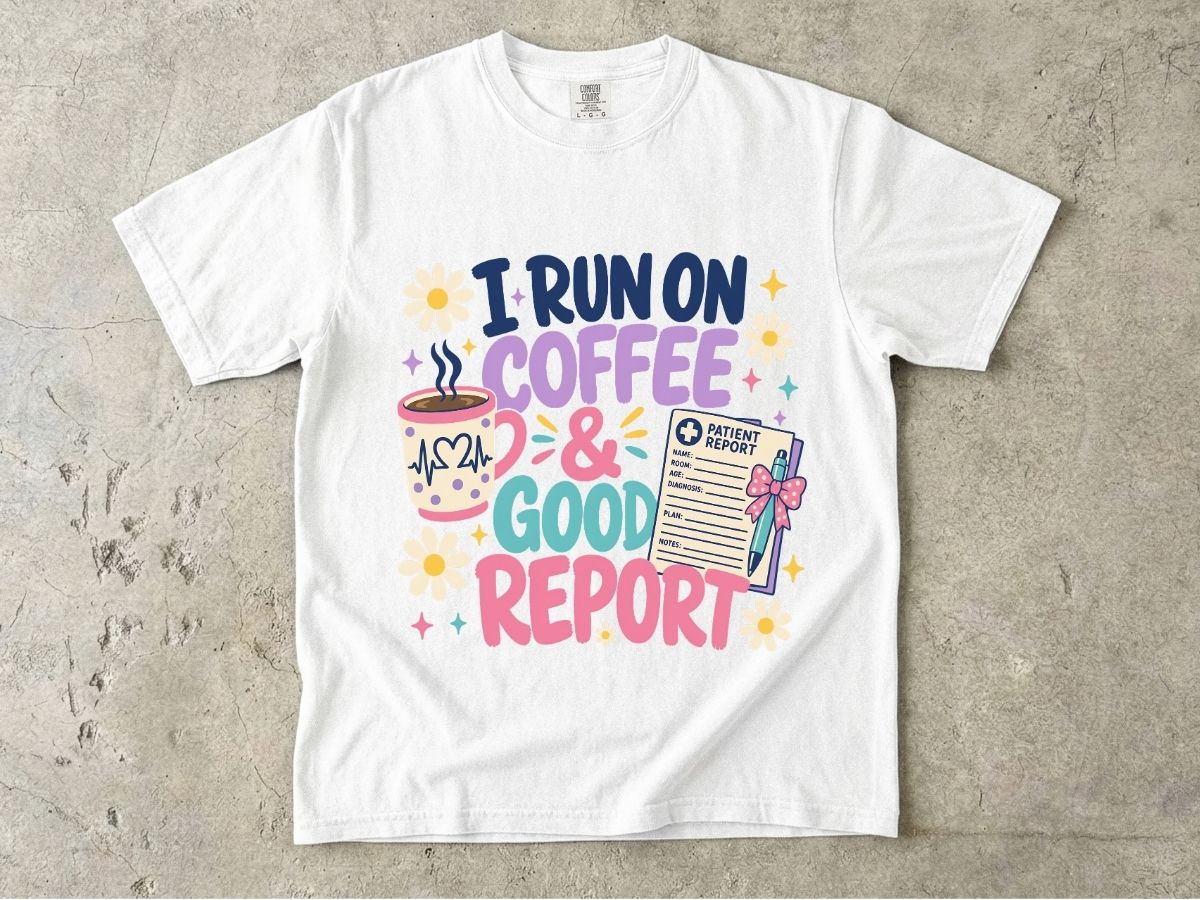 I Run on Coffee & Good Report T-Shirt